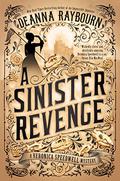 A Sinister Revenge (Veronica Speedwell #8) by Deanna Raybourn
