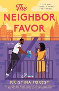 The Neighbor Favor by Kristina Forest
