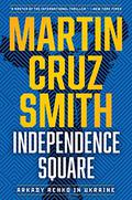 Independence Square (Arkady Renko #10) by Martin Cruz Smith