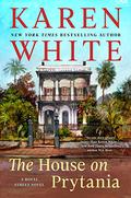 The House on Prytania (Royal Street #2) by Karen White