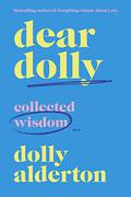 Dear Dolly: Collected Wisdom by Dolly Alderton
