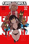 Fire Force, Vol. 32 (炎炎ノ消防隊 [Enen no Shouboutai] #32) by Atsushi Ohkubo