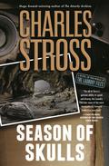 Season of Skulls (Laundry Files #13) by Charles Stross