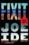 Fixit: An IQ Novel by Joe Ide