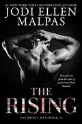 The Rising (Unlawful Men #4) by Jodi Ellen Malpas