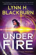 Under Fire (Defend and Protect #3) by Lynn H. Blackburn