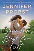 Save the Best for Last (Twist of Fate #3) by Jennifer Probst