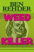 Weed Killer by Ben Rehder