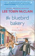 The Bluebird Bakery (Hometown Brothers #2) by Lee Tobin McClain