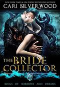 The Bride Collector by Cari Silverwood