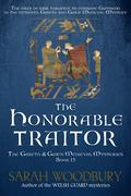 The Honorable Traitor by Sarah Woodbury