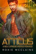 Atticus: A New Carnegie Android Romance by Roxie McClaine