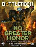 BattleTech: No Greater Honor (BattleTech Universe #111) by John Helfers