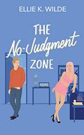 The No-Judgment Zone (Sunset Landing #1) by Ellie K. Wilde