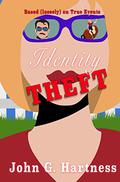 Identity Theft by John G. Hartness