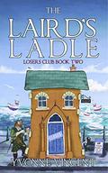 The Laird’s Ladle : A Losers Club Murder Mystery by Yvonne Vincent