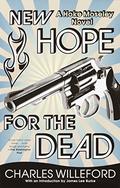 New Hope for the Dead (Hoke Moseley #2) by Charles Willeford