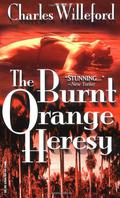 The Burnt Orange Heresy by Charles Willeford