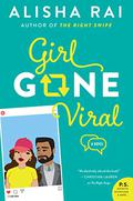 Girl Gone Viral (Modern Love #2) by Alisha Rai