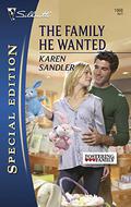 The Family He Wanted (Fostering Family, Book 2) (Fostering Family #2) by Karen Sandler