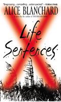 Life Sentences by Alice Blanchard