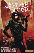 Jennifer Blood, Vol. 1: A Woman's Work is Never Done (Jennifer Blood #1) by Adriano Batista