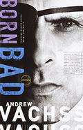 Born Bad: Collected Stories by Andrew Vachss