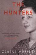 The Hunters by Claire Messud