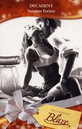 Decadent by Suzanne Forster