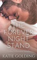 The Forever Night Stand (Malibu Millionaire #1) by Katie Golding