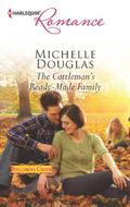 The Cattleman's Ready-Made Family (Bellaroo Creek #1) by Michelle Douglas