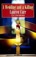 A Wedding and a Killing (Mac Faraday Mystery #8) by Lauren Carr