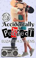 Accidentally Perfect by Elizabeth Stevens