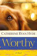 Worthy by Catherine Ryan Hyde