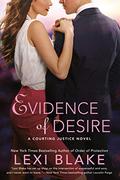 Evidence of Desire by Lexi Blake, Alexandra Shawnee