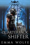 The Quarterback Alpha (The Smoky Hills Academy #1) by Emma Wolfe