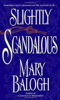 Slightly Scandalous by Mary Balogh