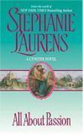 All About Passion by Stephanie Laurens