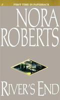 River's End by Nora Roberts