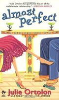 Almost Perfect (Perfect Trilogy #1) by Julie Ortolon