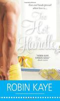 Too Hot to Handle by Robin Kaye