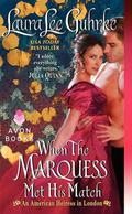 When the Marquess Met His Match (An American Heiress in London #1) by Susan Ericksen