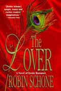 The Lover (The Lover #1) by Robin Schone