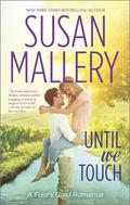 Until We Touch by Susan Mallery