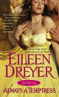Always a Temptress (Drake's Rakes #3) by Eileen Dreyer