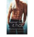 Some Like It Hot (Rising Star Chef #2) by Louisa Edwards