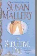 The Seductive One by Susan Mallery
