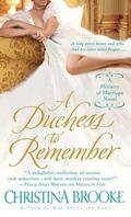 A Duchess to Remember (Ministry of Marriage #3) by Christina Brooke