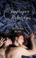 Improper Relations (Improper #1) by Juliana Ross