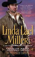 Shotgun Bride by Linda Lael Miller